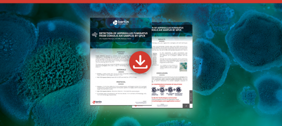 [Application note] Detection of Aspergillus Fumigatus from Coriolis air samples with qPCR Bertin Technologies 53603